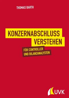 Konzernabschluss verstehen (eBook, PDF) - Barth, Thomas