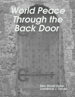 Cover World Peace Through the Back Door (eBook, ePUB)