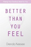 Better Than You Feel (eBook, ePUB)
