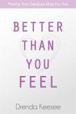 Better Than You Feel (eBook, ePUB)