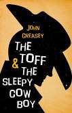The Toff and the Sleepy Cowboy (eBook, ePUB)