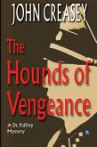 The Hounds of Vengeance (eBook, ePUB) The Hounds of Vengeance (eBook, ePUB)