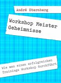 Workshop Meister Geheimnisse (eBook, ePUB)