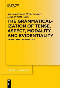 The Grammaticalization of Tense, Aspect, Modality and Evidentiality (eBook, ePUB)