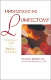 Understanding Lumpectomy (eBook, ePUB)