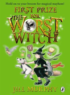 First Prize for the Worst Witch (eBook, ePUB) - Murphy, Jill