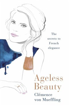 Ageless Beauty (eBook, ePUB) - Mueffling, Clemence von