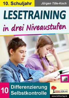 Lesetraining in drei Niveaustufen / Klasse 10 (eBook, PDF) - Tille-Koch, Jürgen