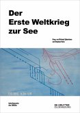 Der Erste Weltkrieg zur See (eBook, ePUB)