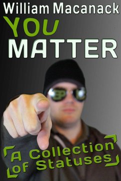 You Matter (eBook, ePUB) - Macanack, William