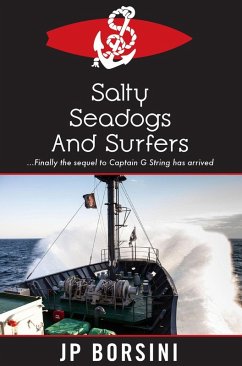 Salty Sea Dogs & Surfers (eBook, ePUB) - Borsini, J. P.