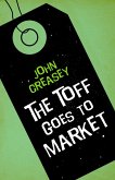 The Toff Goes to Market (eBook, ePUB)