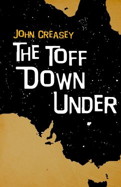 The Toff Down Under (eBook, ePUB) - Creasey, John