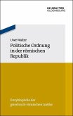 Politische Ordnung in der römischen Republik (eBook, ePUB)