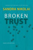 Broken Trust (Megan Scott/Michael Elliott Mystery, #5) (eBook, ePUB)