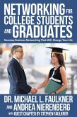 Networking for College Students and Graduates (eBook, ePUB) Networking for College Students and Graduates (eBook, ePUB)