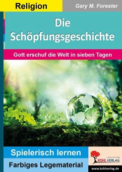 Die Schöpfungsgeschichte (eBook, PDF) - Forester, Gary M.