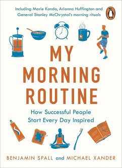 My Morning Routine (eBook, ePUB) - Spall, Benjamin; Xander, Michael