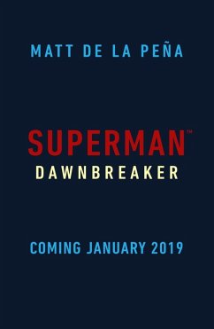 Superman: Dawnbreaker (eBook, ePUB) - Peña, Matt de la