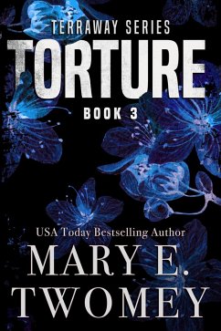 Torture (Terraway, #3) (eBook, ePUB) - Twomey, Mary E.