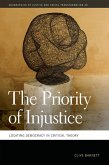 The Priority of Injustice (eBook, ePUB)