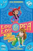 Lou Lou and Pea and the Bicentennial Bonanza (eBook, ePUB)