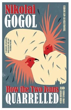 How the Two Ivans Quarelled and Other Russian Comic Stories (eBook, ePUB) - Gogol, Nikolai