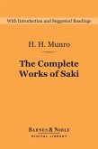 The Complete Works of Saki (Barnes & Noble Digital Library) (eBook, ePUB)