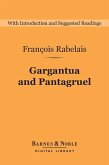 Gargantua and Pantagruel (Barnes & Noble Digital Library) (eBook, ePUB)