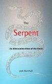 The Serpent - An Alternative View of the Devil (eBook, ePUB)