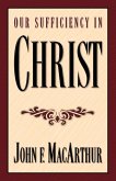 Our Sufficiency in Christ (eBook, ePUB)