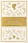 Missional Motherhood (eBook, ePUB)