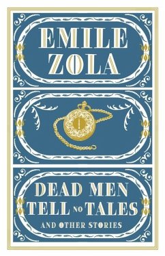 Dead Men Tell No Tales (eBook, ePUB) - Zola, Emile
