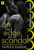 On the Edge of Scandal (eBook, ePUB) On the Edge of Scandal (eBook, ePUB)