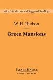 Green Mansions (Barnes & Noble Digital Library) (eBook, ePUB)