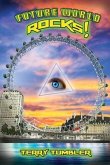 Future World Rocks! (eBook, ePUB)