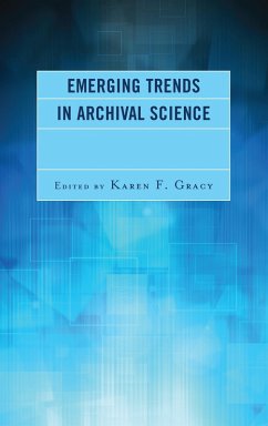 Emerging Trends in Archival Science (eBook, ePUB)