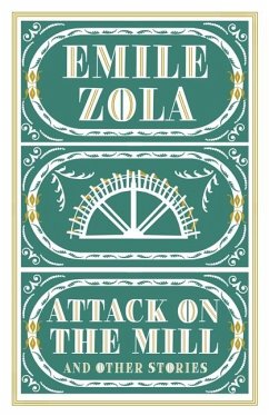 Attack on the Mill and Other Stories (eBook, ePUB) - Zola, Emile