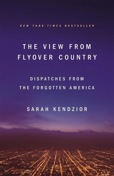 The View from Flyover Country (eBook, ePUB) The View from Flyover Country (eBook, ePUB)