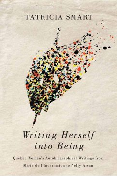 Writing Herself into Being (eBook, PDF) - Smart, Patricia