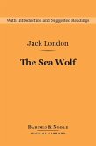 The Sea Wolf (Barnes & Noble Digital Library) (eBook, ePUB)