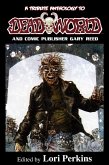 A Tribute Anthology to Deadworld and Comic Publisher Gary Reed (eBook, ePUB)