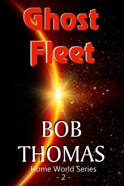Cover Ghost Fleet (Home World, #2) (eBook, ePUB)