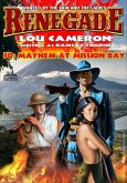 Renegade 30: Mayhem in Mission Bay (Renegade - Captain Gringo Western, #30) (eBook, ePUB)