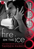 Fire on the Ice (eBook, ePUB) Fire on the Ice (eBook, ePUB)