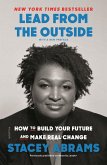 Lead from the Outside (eBook, ePUB)