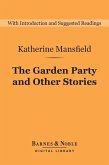 The Garden Party and Other Stories (Barnes & Noble Digital Library) (eBook, ePUB)
