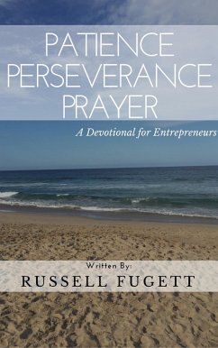 Patience Perseverance Prayer (eBook, ePUB) Cover Patience Perseverance Prayer (eBook, ePUB)
