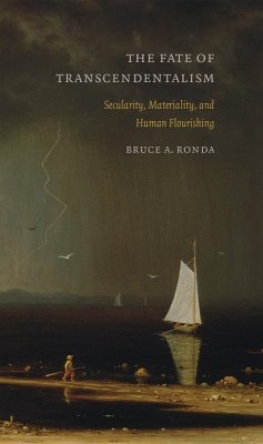 The Fate of Transcendentalism (eBook, ePUB) - Ronda, Bruce A.