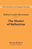 The Master of Ballantrae (Barnes & Noble Digital Library) (eBook, ePUB)